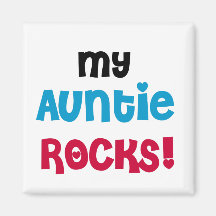 My Auntie Rocks Tshirts and Gifts Magnets