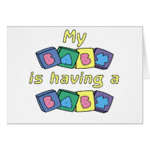 My Baby Is Having A Baby Card