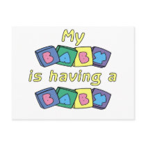 My Baby Is Having A Baby