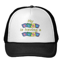 My Baby Is Having A Baby Trucker Hat