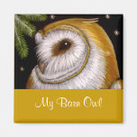 MY BARN OWL Magnet