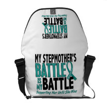 My Battle Too Stepmother Ovarian Cancer Messenger Bags