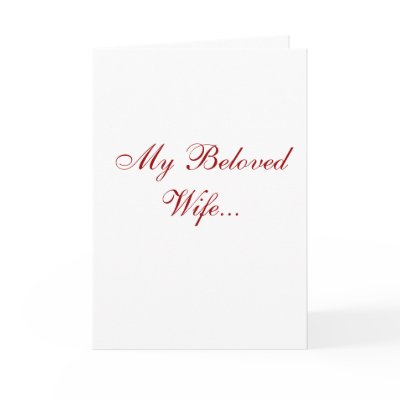 My Beloved Wife... Card by lvanderv