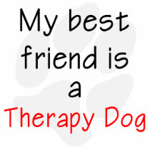 My Best Friend is a Therapy Dog Cut Outs