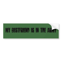 MY BESTFRIEND IS IN THE ARMY