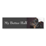 My Better Half Bumper Sticker