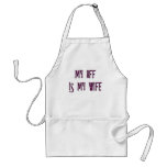 MY BFF IS MY WIFE APRONS