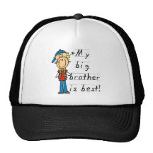 My Big Brother is Best Tshirts and Gifts Trucker Hat