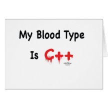 My blood type is c++ cards