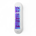 "My Body is God's Temple." Skateboard