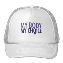 My Body My Choice Hat