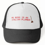 My Boss Is An Italian Plumber - Mario Video Game Hat