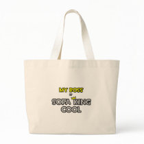 My Boss Is Sofa King Cool Tote Bags
