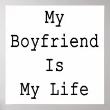 My Boyfriend Is My Life Poster