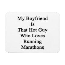 My Boyfriend Is That Hot Guy Who Loves Running Mar Flexible Magnet