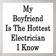 My Boyfriend Is The Hottest Electrician I Know Poster