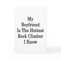 My Boyfriend Is The Hottest Rock Climber I Know