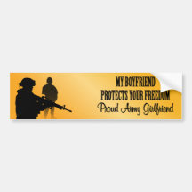 My Boyfriend Protect Your Freedom (Army Girlfriend Bumper Stickers