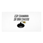My Brother Is The Bomb Picture Card