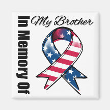 My Brother Memorial Patriotic Ribbon Fridge Magnet