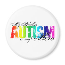 My Brother My Hero - Autism Fridge Magnets