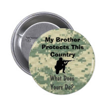 "My Brother Protects This Country" - Customized Pin