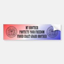 My Brother Protects Your Freedom (Coast Guard Brot Bumper Sticker