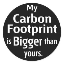 My Carbon Footprint is Bigger Than Yours (Black)