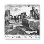 My Career Is In Ruins: Stonehenge