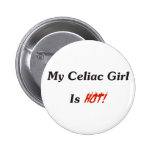 My Celiac Girl Is Hot! Pinback Buttons