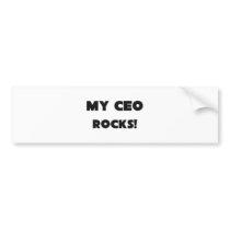 MY Ceo ROCKS! Bumper Sticker