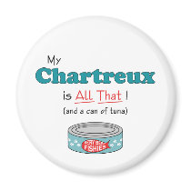 My Chartreux is All That! Funny Kitty Fridge Magnet