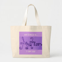 MY CHILD IS..., 1 OF 150 CANVAS BAGS