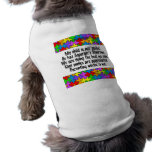 My Child Is Not Spoiled pet clothing