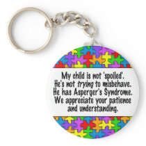 My Child Is Not Spoiled Keychains