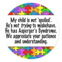My Child Is Not Spoiled Round Sticker