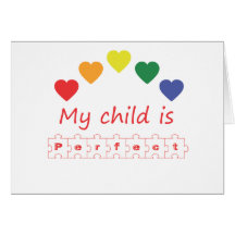 My child is perfect greeting card