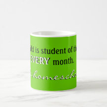 My child is student of the month EVERY month Coffee Mug