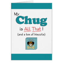 My Chug is All That! Greeting Card