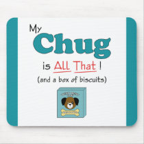 My Chug is All That! Mousepad