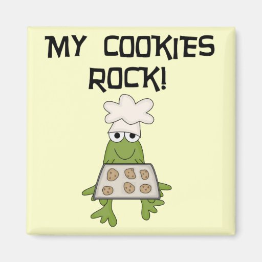 My Cookies Rock Tshirts and Gifts Fridge Magnet