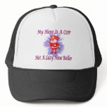 My Cop Hero Gifts for cops. From Shirts to Buttons Hat