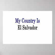 My Country Is El Salvador Poster