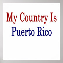 My Country Is Puerto Rico Poster
