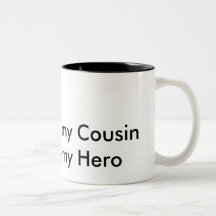 my Cousin my Hero Canecas