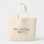 My crib has wifi bags