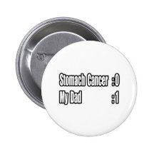 My Dad Beat Stomach Cancer (Scoreboard) Pin