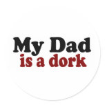 My Dad is a Dork Stickers
