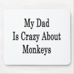 My Dad Is Crazy About Monkeys