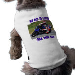 MY DAD IS FASTER THAN YOUR DAD! pet clothing